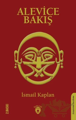 Alevice Bakış – İsmail Kaplan – Dorlion Yayınları kitap kapağı