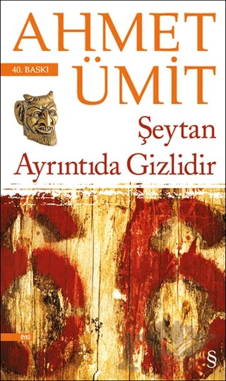 Şeytan Ayrıntıda Gizlidir – Ahmet Ümit – Everest Yayınları kitap kapağı
