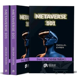 Metaverse 101 - Paralel Evren – Zeliha Tekin – Scala Yayıncılık kitap kapağı