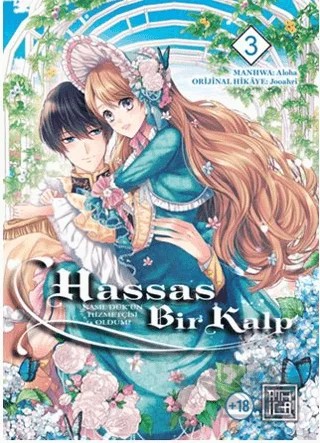 Hassas Bir Kalp Nasıl Dük’ün Hizmetçisi Oldum 3 – Aloha – Athica Yayınları kitap kapağı