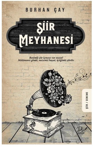 Şiir Meyhanesi – Burhan Çay – Dls Yayınları kitap kapağı