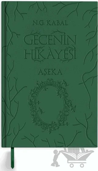 Gecenin Hikayesi - Aşeka (Deri Kapak) – N. G. Kabal – Martı Yayınları kitap kapağı