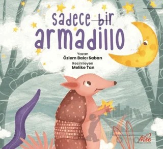 Sadece Bir Armadillo – Özlem Balcı Saban – Masal Seramik Evi (MSE) kitap kapağı