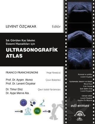 Sık Görülen Kas İskelet Sistemi Hastalıkları İçin Ultrasonografik Atlas – Franco Franchignoni – EMA Tıp Kitabevi kitap kapağı