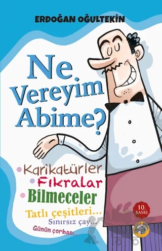 Ne Vereyim Abime? – Erdoğan Oğultekin – Akıllı Zebra kitap kapağı