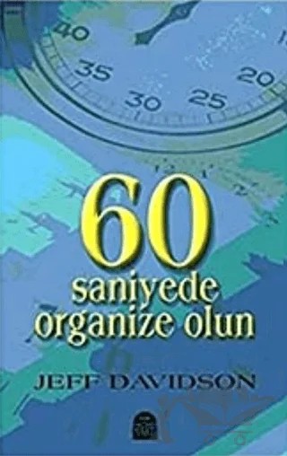 60 Saniyede Organize Olun – Jeff Davidson – Martı Yayınları kitap kapağı