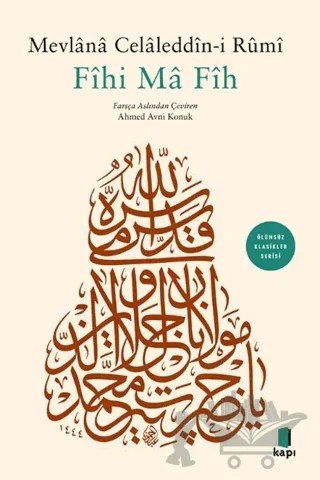 Fihi Ma Fih – Mevlana Celaleddin Rumi – Kapı Yayınları kitap kapağı