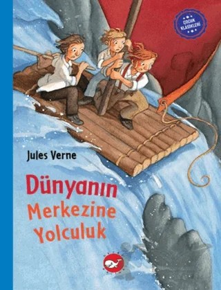 Çocuk Klasikleri: Dünyanın Merkezine Yolculuk – Jules Verne – Beyaz Balina Yayınları kitap kapağı