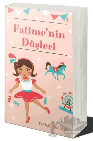 Fatime'nin Düşleri – Fatime Karaer – Cinius Yayınları kitap kapağı