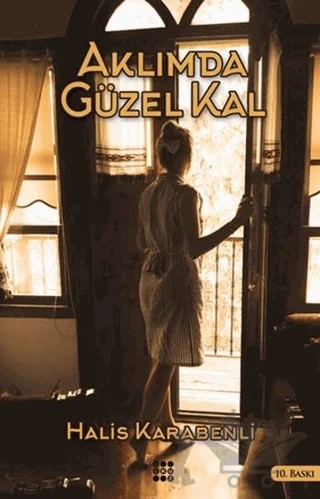 Aklımda Güzel Kal – Halis Karabenli – Dokuz Yayınları kitap kapağı