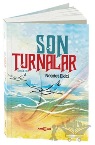 Son Turnalar – Necdet Ekici – Akçağ Yayınları kitap kapağı