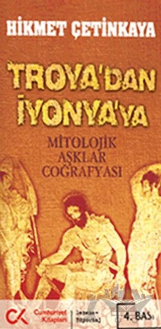 Troya’dan İyonya’ya – Hikmet Çetinkaya – Cumhuriyet Kitapları kitap kapağı