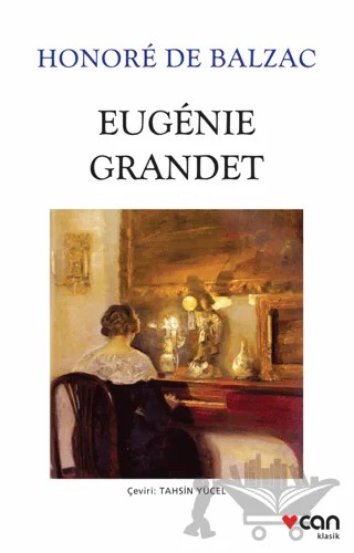 Eugenie Grandet – Honore de Balzac – Can Yayınları kitap kapağı