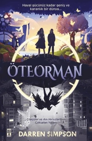 Öteorman – Darren Simpson – Genç Timaş kitap kapağı