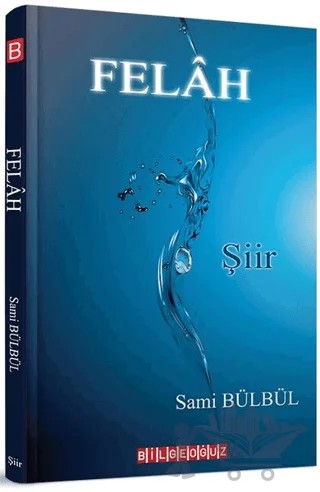 Felah – Sami Bülbül – Bilgeoğuz Yayınları kitap kapağı