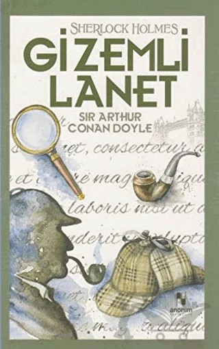 Gizemli Lanet - Sherlock Holmes – Sir Arthur Conan Doyle – Anonim Yayıncılık kitap kapağı