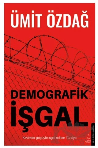 Demografik İşgal – Ümit Özdağ – Destek Yayınları kitap kapağı