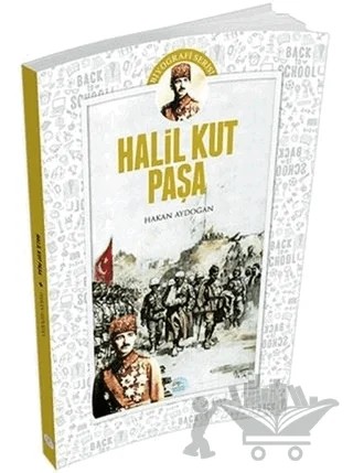 Halil Kut Paşa – Hakan Aydoğan – Maviçatı Yayınları kitap kapağı