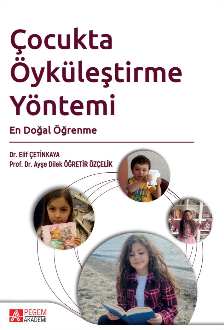 Çocukta Öyküleştirme Yöntemi En Doğal Öğrenme – Pegem Akademi Yayıncılık kitap kapağı