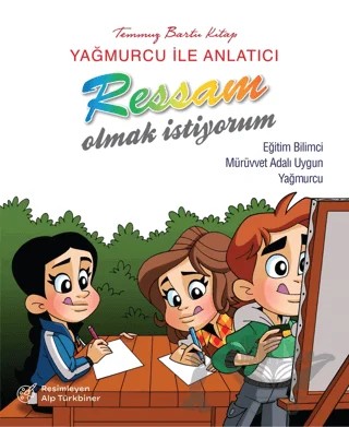 Yağmurcu İle Anlatıcı Ressam Olmak İstiyorum – Mürüvvet Adalı Uygun, Yağmurcu – Eva Kids Yayınevi kitap kapağı