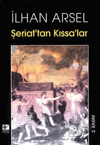 Şeriat’tan Kıssa’lar – İlhan Arsel – Kaynak Yayınları kitap kapağı