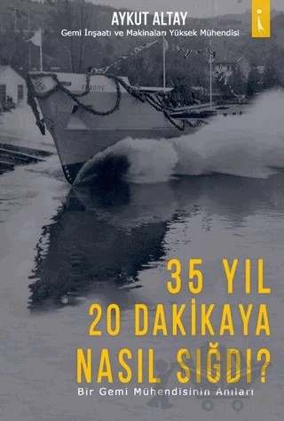 35 Yıl 20 Dakikaya Nasıl Sığdı? – Aykut Altay – İkinci Adam Yayınları kitap kapağı