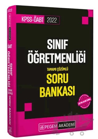 2022 KPSS ÖABT Sınıf Öğretmenliği Tamamı Çözümlü Soru Bankası – Kolektif – Pegem Akademi Yayıncılık kitap kapağı
