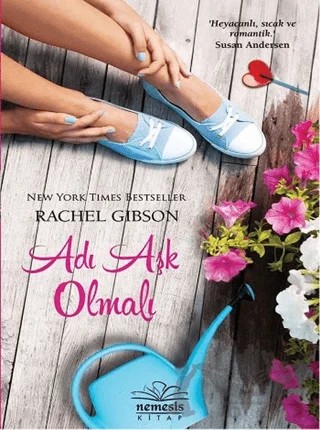 Adı Aşk Olmalı – Rachel Gibson – Nemesis Kitap kitap kapağı
