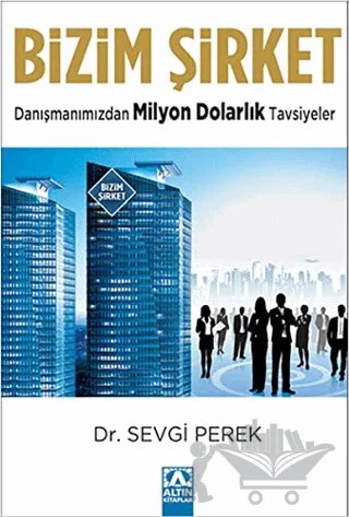 Bizim Şirket – Sevgi Perek – Altın Kitaplar kitap kapağı