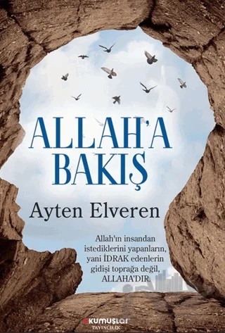 Allah'a Bakış – Ayten Elveren – Okumuşlar Yayıncılık kitap kapağı