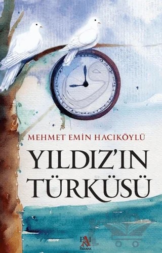 Yıldız’ın Türküsü – Mehmet Emin Hacıköylü – Panama Yayıncılık kitap kapağı