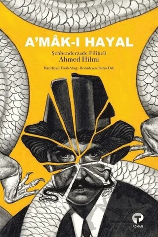 A'mak-ı Hayal – Şehbenderzâde Filibeli Ahmed Hilmi – Turkuvaz Kitap kitap kapağı