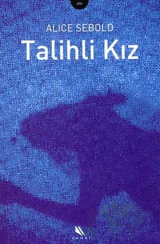 Talihli Kız – Alice Sebold – Kanat Kitap kitap kapağı