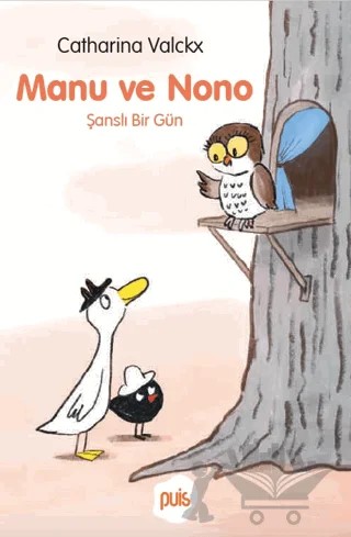 Manu ve Nono - Şanslı Bir Gün – Catharina Valckx – Puis kitap kapağı