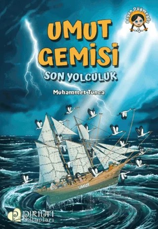 Umut Gemisi – Muhammet Tunca – Pırıltı Kitapları - Erkam kitap kapağı