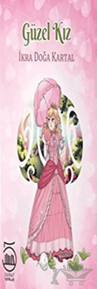 Güzel Kız – İkra Doğa Kartal – 5 Şubat Yayınları kitap kapağı