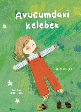 Avucumdaki Kelebek – Hilal Dinçer – Cik Cik Yayınları kitap kapağı