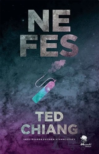 Nefes – Ted Chiang – MonoKL Yayınları kitap kapağı