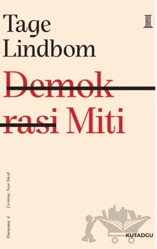 Demokrasi Miti – Tage Lindbom – Kutadgu Yayınları kitap kapağı