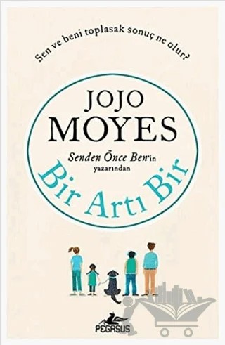 Bir Artı Bir – Jojo Moyes – Pegasus Yayınları kitap kapağı