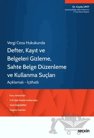 Defter, Kayıt ve Belgeleri Gizleme, Sahte Belge Düzenleme ve Kullanma Suçları – Ceyda Ümit – Seçkin Yayıncılık kitap kapağı