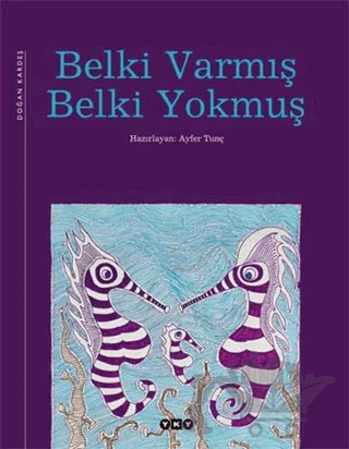 Belki Varmış Belki Yokmuş – Kolektif – Yapı Kredi Yayınları kitap kapağı