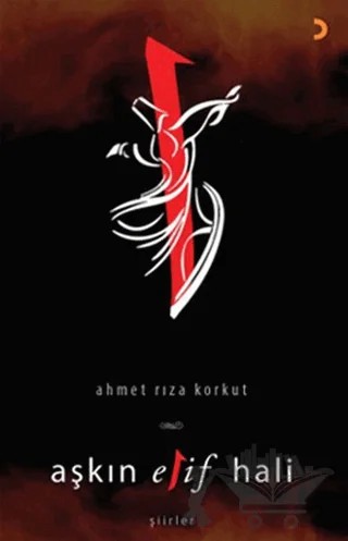 Aşkın Elif Hali – Ahmet Rıza Korkut – Cinius Yayınları kitap kapağı