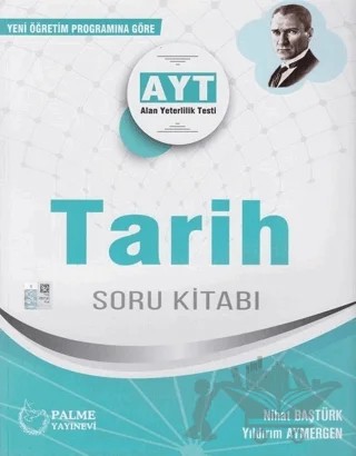 Palme YKS AYT Tarih Soru Kitabı – Nihat Baştürk, Yıldırım Aymergen – Palme Yayınları kitap kapağı