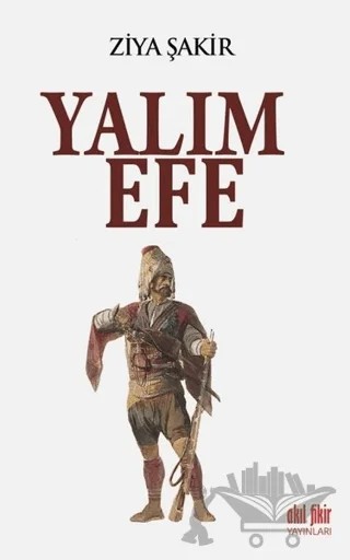 Yalım Efe – Ziya Şakir – Akıl Fikir Yayınları kitap kapağı