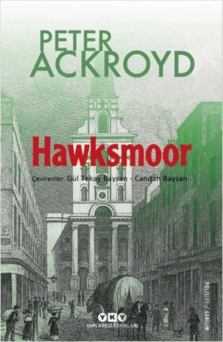 Hawksmoor – Peter Ackroyd – Yapı Kredi Yayınları kitap kapağı