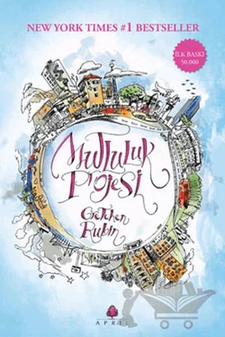 Mutluluk Projesi – Gretchen Rubin – April Yayıncılık kitap kapağı