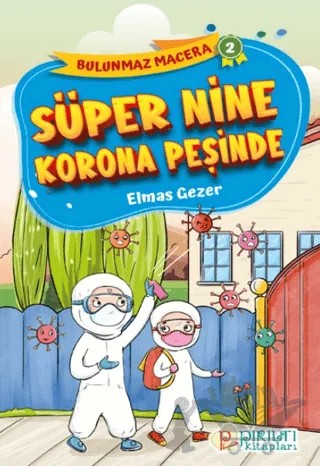 Süper Nine Korona Peşinde – Elmas Gezer – Pırıltı Kitapları - Erkam kitap kapağı