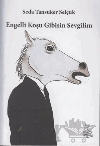 Engelli Koşu Gibisin Sevgilim – Seda Tansuker Selçuk – Kanguru Yayınları kitap kapağı