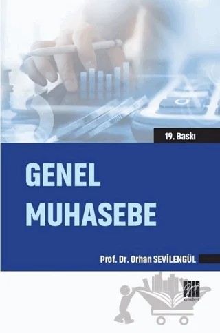 Genel Muhasebe – Orhan Sevilengül – Gazi Kitabevi kitap kapağı